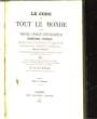 LE CODE DE TOUT LE MONDE OU LE NOUVEL AVOCAT CONCILIATEUR - REPERTOIRE UNIVERSEL DE LEGISLATION, DE DOCTRINE ET DE JURISPRUDENCE EN MATIERE CIVILE, ...