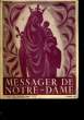 MESSAGER DE NOTRE-DAME - 82° ANNEE - N° 2 - NOUVELLE SERIE - N°77. COLLECTIF