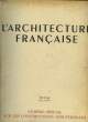 L'ARCHITECTURE FRANCAISE - N°67-68. COLLECTIF