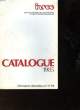 CATALOGUE 1985. COLLECTIF
