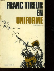 FRANC-TIEUR EN UNIFORME