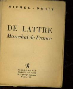 DE LATTRE - MARECHAL DE FRANCE