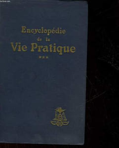 ENCYCLOPEDIE DE LA VIE PRATIQUE TOME 3