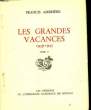 LES GRANDES VACANCES - 1939-1945 - TOME 2. AMBRIERE FRANCIS