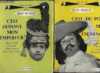 C'EST DUPONT, MON EMPEREUR! C'EST DU PONT, MON EMINENCE ! - 2 TOMES