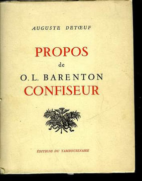 PROPOS DE O. L. BARENTON CONFISEUR. DETOEUF AUGUSTE