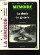 LES DOSSIERS DE LAMEMOIRE 1939 - MAI 1940 LA DROLE DE GUERRE. LORMIER DOMINIQUE