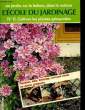 L'ECOLE DU JARDINAGE - N°11 - CULTIVEZ LES PLANTES GRIMPANTES. COLLECTIF