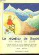LE REVEILLON DE SOPHIE - ETH REVELHO DE SOFIA. ESCARPIT ROBERT