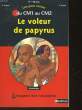 LIRE POUR REVISER DU CM1 AU CM2 - LE VOLEUR DE PAPYRUS. SURGET A. - POPET A.