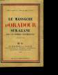 LE MASSACRE D'ORADOUR SUR GLANE PAR LES HORDES HITLERIENNES. COLLECTIF