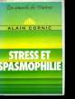 STRESS ET SPAMOPHILIE. CORNIC ALAIN