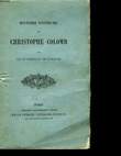 HISTOIRE POSTHUME DE CHRISTOPHE COLOMB. CONTE DE ROSELLY DE LORGUES