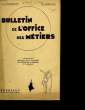 BULLETIN DE L'OFFICE DES METIERS - 3° ET 4° TRIMESTRE - 16° ANNEE N°147. COLLECTIF