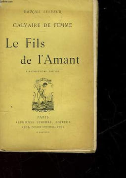 CALVAIRE DE FEMME - LE FILS DE L'AMANT. LESUEUR DANIEL