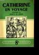 CATHERINE EN VOYAGE. SEGUR COMPTE DE