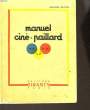 MANUEL CINE-PAILLARD. MONIER PIERRE