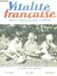 VITALITE FRANCAISE - 46° ANNEE - N°377. COLLECTIF