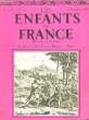LES ENFANTS DE FRANCE - 5° ANNEE - N°134. COLLECTIF