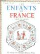 LES ENFANTS DE FRANCE - 6&deg; ANNEE - N&deg;136. COLLECTIF