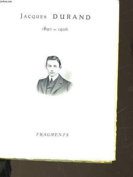 JACQUES DURAND - 1890- 1906 - FRAGMENTS. DURAND JACQUES