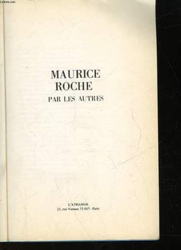 MAURICE ROCHE PAR LES AUTRES. COLLECTIF