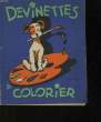 DEVINETTES A COLORIER. COLLECTIF