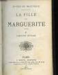 LA FILLE DE MARGUERITE - II - L'HERITAGE DE RENEE. MONTEPIN XAVIER DE