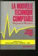LA NOUVELLE TECHNIQUE COMPTABLE - TOME 1. GUIZARD L. - PEROCHON C.