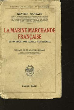 LA MARINE MARCHANDE FRANCAISE ET SNO IMPORTANCE DANS LA VIE NATIONALE. GRATIEN CANDACE