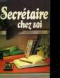 SECRETAIRE CHEZ SOI. BLOEM VIRGILE