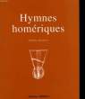 HYMNES HOMERIQUES - EDITION BILINGUE. VERNHES J. V.
