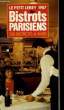 LE PETIT LEBEY / 1987 DES BISTROTS PARISIENS - 150 BISTROTS A PARIS. LEBEY CLAUDE