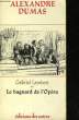 GABRIEL LAMBERT OU LE BAGNARD DE L'OPERA. DUMAS ALEXANDRE