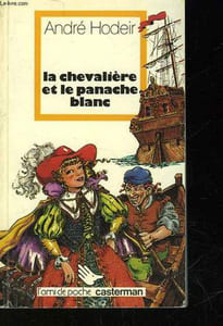 LA CHEVALIERE ET LE PANACHE BLANC