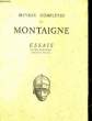 ESSAIS - LIVRE PREMIER - CHAPITRES 26 A 57. MONTAIGNE MICHEL