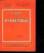 LE LIVRE DU DIABETIQUE. CAILLON LOUIS