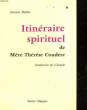 ITINERAIRE SPIRITUEL DE MERE THERESE COUDERC. DEHIN JEANNE
