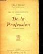 LES DIX COMMANDEMENTS - DE LA PROFESSION. FAGUET EMILE