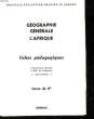 GEOGRAPHIE GENERALE L'AFRIQUE - FICHES PEDAGOGIQUES - CLASSE 6°. COLLECTIF