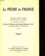 LA PECHE EN FRANCE - 1500 LIEUX DE PECHE EN FRANCE. COLLECTIF