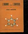 L'HOMME DANS L'UNIVERS. GOGUEL JEAN