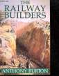 THE RAILWAY BUILDERS. BURTON ANTHONY