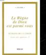 LE REGNE DE DIEU EST PARMI VOUS - TEMOINS DE LA COIX - ACTES DES APOTRES 3. J. N. S. R.