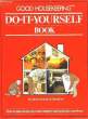 GOOD HOUSEKEEPRING - DO-IT-YOURSELF BOOK. JACKSON ALBERT &  DAY DAVID