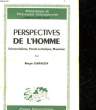 PERSPECTIVES DE L'HOMME. GARAUDY ROGER