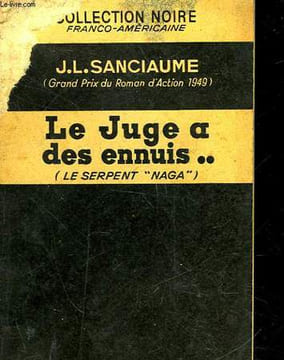 LE JUGE A DES ENNUIS.... SANCIAUME JOSEPH-LOUIS