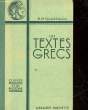 LES TEXTES GRECS - CLASSE DE PREMIERE DE PHILOSOPHIE. GUASTALLA RENE M.