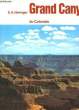 GRAND CANYON DU COLORADO - SUITE POUR NATURE ET FAUNE EN 157 IMAGES. HEINIGER E. A.