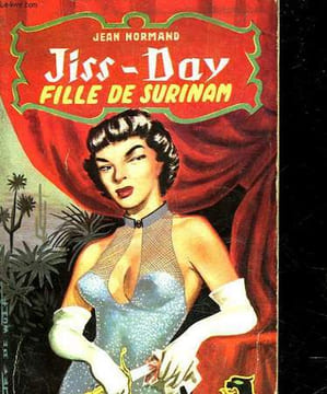 JISS-DAY FILLE DE SURINAM. NORMAND JEAN